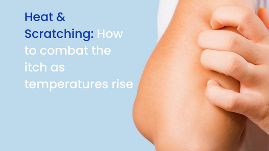 Heat & Scratching: How to combat the itch as the temperatures rise